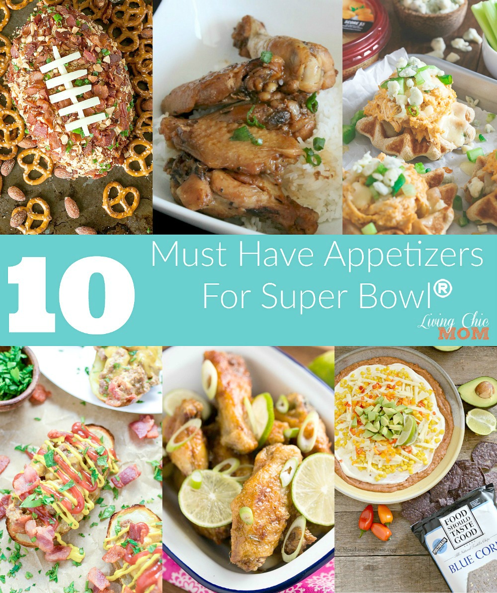 10 Must Have Appetizers for Super Bowl - Living Chic Mom